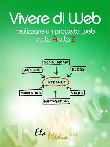 Vivere di web - Elamedia Group Srls