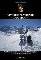 Vivere e praticare l Outdoor