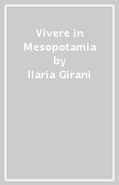 Vivere in Mesopotamia