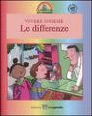 Vivere insieme le differenze - Laura Jaffé - Laure Saint-Marc