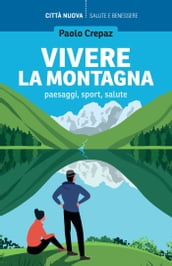 Vivere la montagna