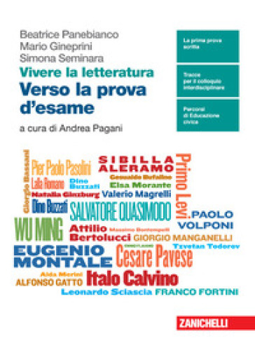 Vivere la letteratura. Verso la prova d'esame attraverso la letteratura del Novecento. Per le Scuole superiori. Con espansione online - Beatrice Panebianco - Mario Gineprini - Simona Seminara