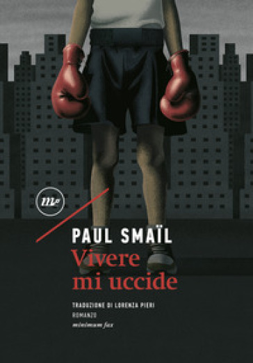Vivere mi uccide - Paul Smail