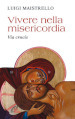 Vivere nella misericordia. Via Crucis