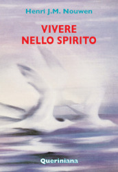 Vivere nello Spirito