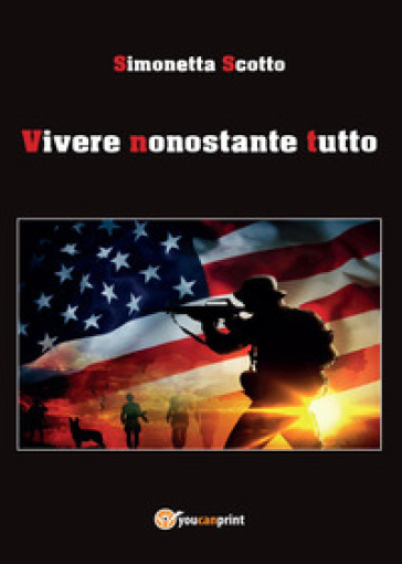 Vivere nonostante tutto - Simonetta Scotto