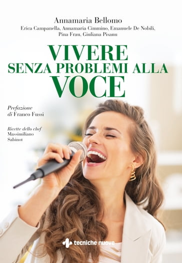 Vivere senza problemi alla voce - Annamaria Bellomo