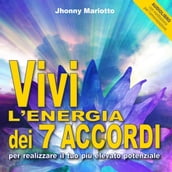 [Vivi l energia dei 7 accordi