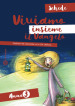 Viviamo insieme il Vangelo. Itinerario per l iniziazione alla fede cristiana. Schede anno 3