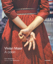 Vivian Maier : a colori