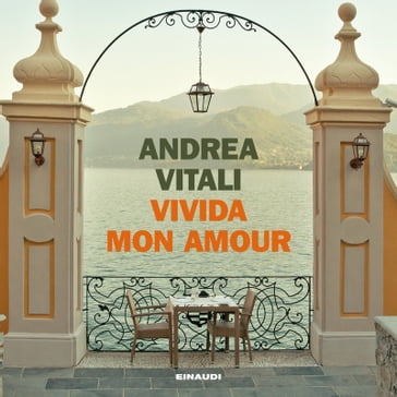 Vivida mon amour - Andrea Vitali