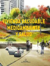 Vivienda saludable. Medioambiente y salud