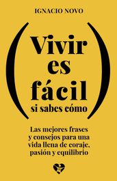 Vivir es fácil si sabes cómo