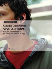 Vivo altrove