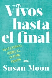 Vivos hasta el final