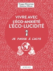 Vivre avec l éco-lucidité