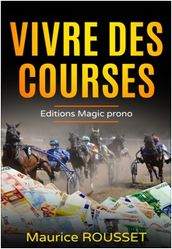 Vivre des courses