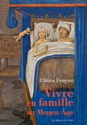 Vivre en famille au Moyen Âge