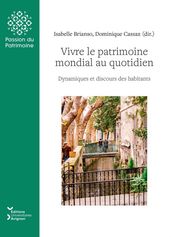 Vivre le patrimoine mondial auquotidien