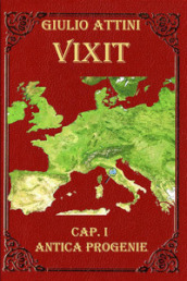 Vixit. Vol. 1: Antica progenie