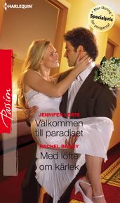 Välkommen till paradiset / Med löfte om kärlek