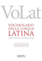 VoLat. Vocabolario della lingua latina. Latino-italiano, italiano-latino. Con ebook