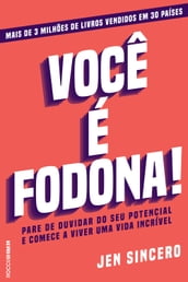 Você é fodona