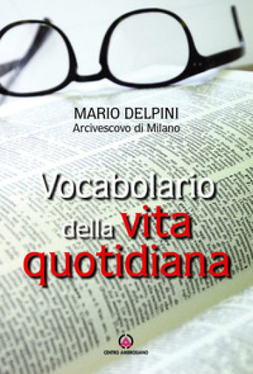 Vocabolario della vita quotidiana - Mario Delpini