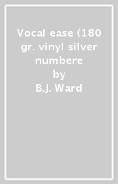 Vocal ease (180 gr. vinyl silver numbere