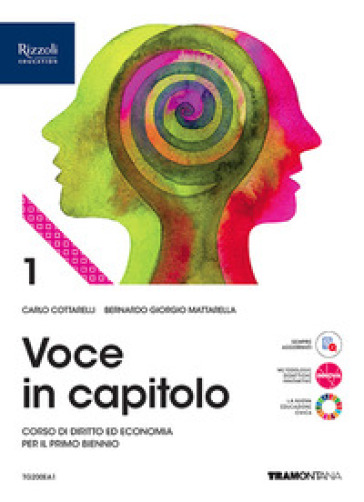 Voce in capitolo. Per le Scuole superiori. Con e-book. Con espansione online. Vol. 1 - Carlo Cottarelli - Bernardo Giorgio Mattarella