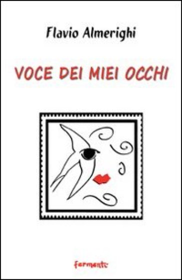 Voce dei miei occhi - Flavio Almerighi