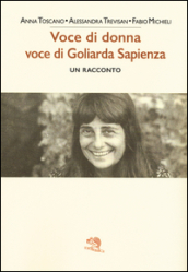 Voce di donna, voce di Goliarda Sapienza