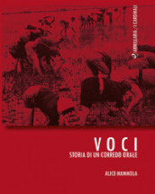 Voci. Storia di un corredo orale