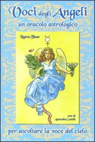 Voci degli angeli. Un oracolo astrologico. Con 80 carte - Antonella Castelli | 