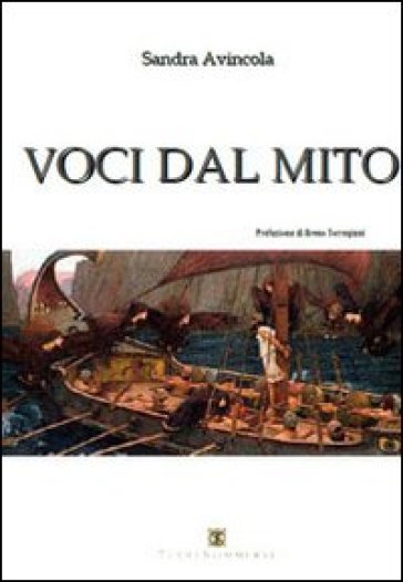 Voci dal mito - Sandra Avincola