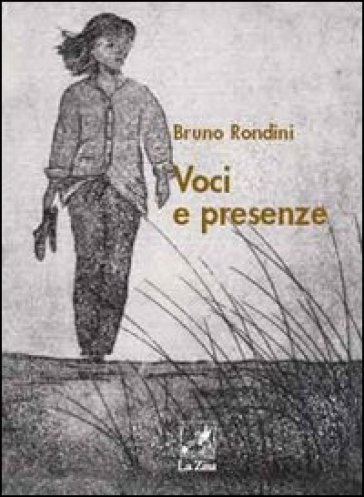 Voci e presenze - Bruno Rondini