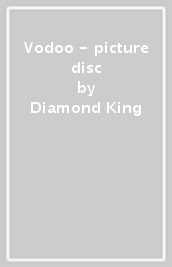 Vodoo - picture disc