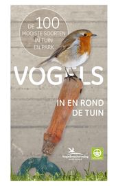 Vogels in en rond de tuin