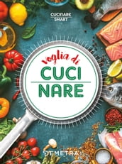 Voglia di cucinare