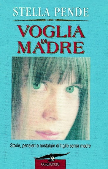 Voglia di madre - Stella Pende