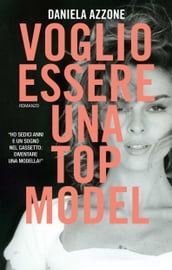 Voglio essere una top model