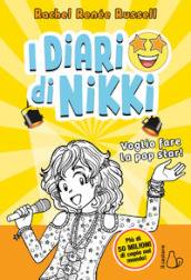 Voglio fare la popstar! I diari di Nikki