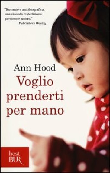 Voglio prenderti per mano - Ann Hood