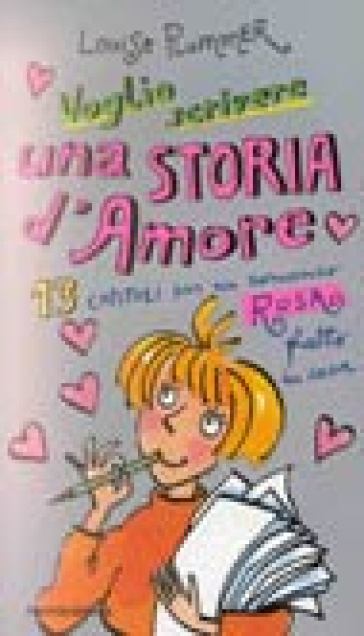 Voglio scrivere una storia d'amore - Louise Plummer