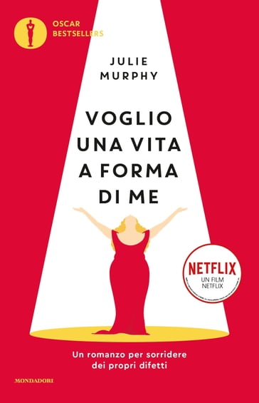 Voglio una vita a forma di me - Julie Murphy