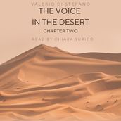 Voice in the Desert, The - Chapter Two