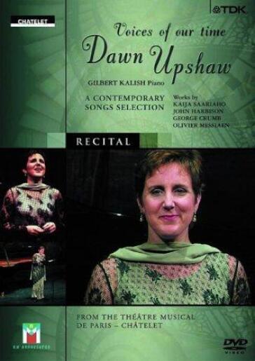 Voices Of Our Time - Dawn Upshaw - A Contemporary Songs Selection  - Upshaw Dawn Dir  /gilbert Kalish, Pianoforte - Rodney Greenberg