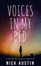 Voices in My Bed