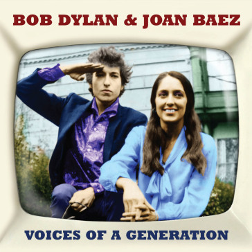 Voices of a generation - BOB & JOAN BA DYLAN