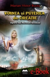 Voina i puterea de creaie. Opera lui Nicolae Breban